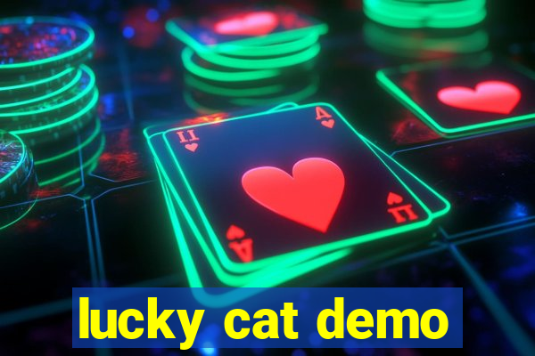 lucky cat demo